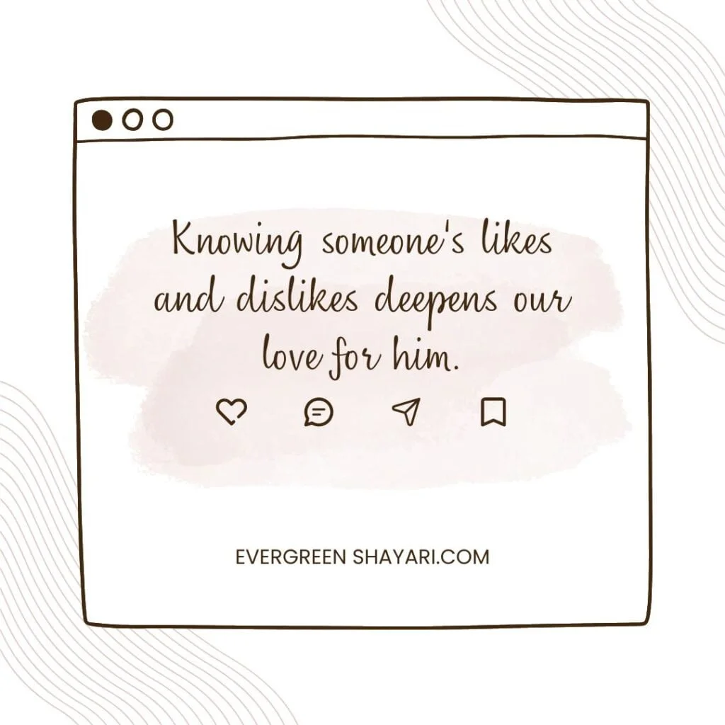9 Tips for Expressing Your Feelings to Someone You Love 4 By knowing someone's likes and dislikes, we Expressing Your Feelings to Someone