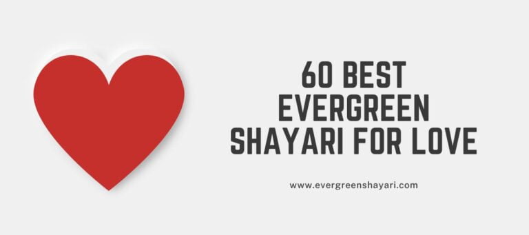 Best Evergreen Shayari for Love