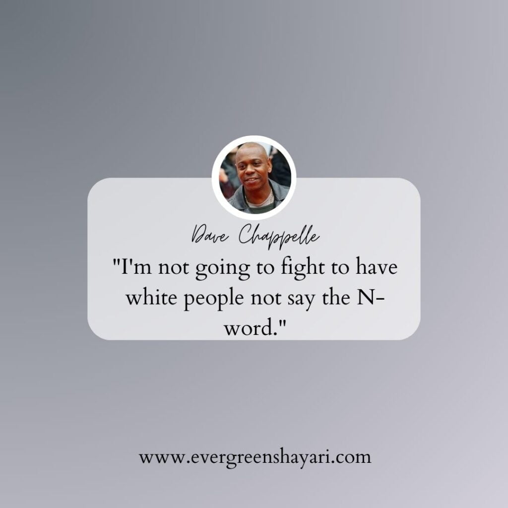 70 Famous Dave Chappelle Quotes 12 Comedian Dave Chappelle Quotes