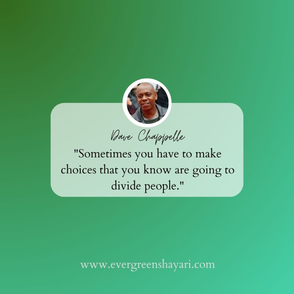 70 Famous Dave Chappelle Quotes 17 Dave Chappelle Quote 16