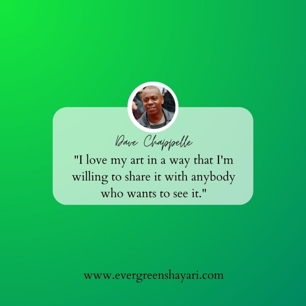70 Famous Dave Chappelle Quotes 26 Dave Chappelle Quote 25