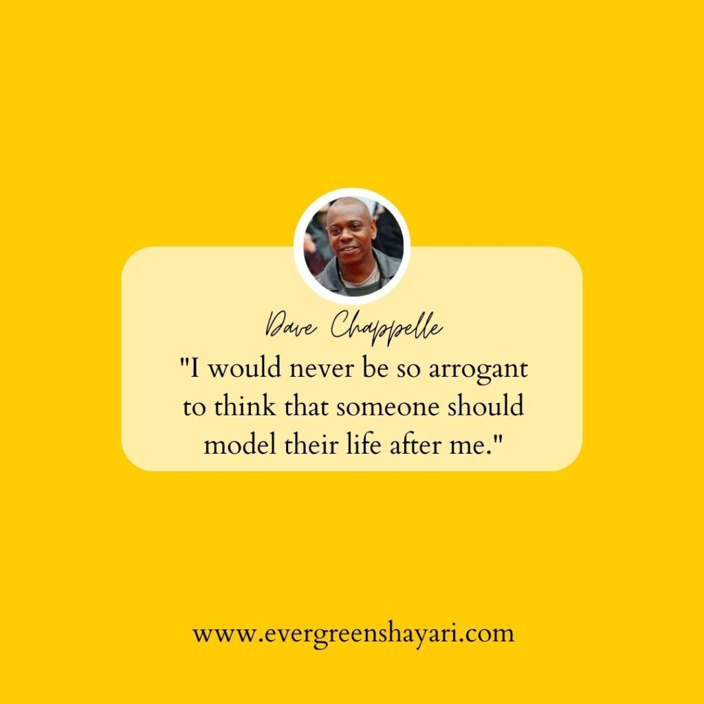 70 Famous Dave Chappelle Quotes 28 Dave Chappelle Quote 27