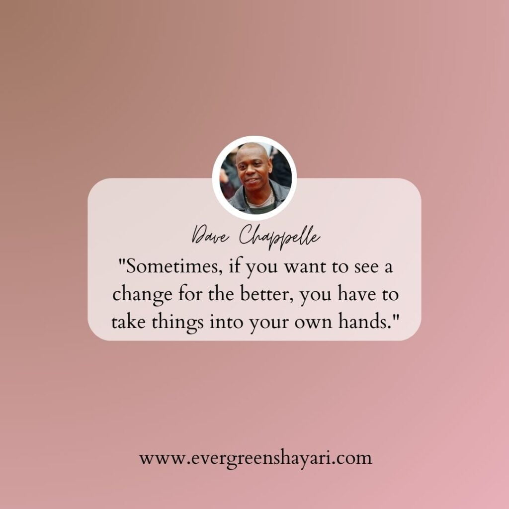 70 Famous Dave Chappelle Quotes 31 Dave Chappelle Quote 30