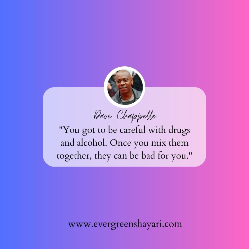 70 Famous Dave Chappelle Quotes 34 Dave Chappelle Quote 33