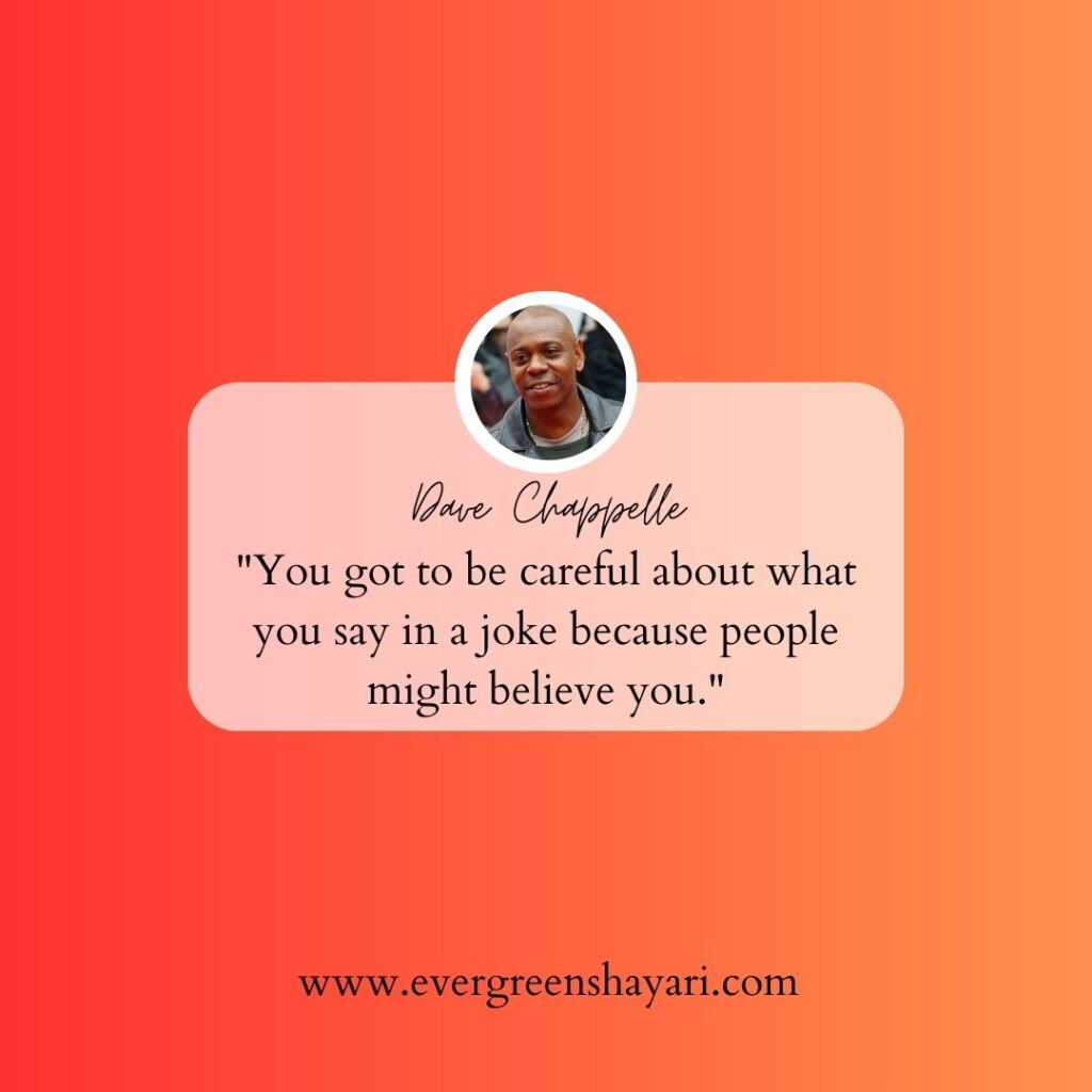 70 Famous Dave Chappelle Quotes 35 Dave Chappelle Quote 34