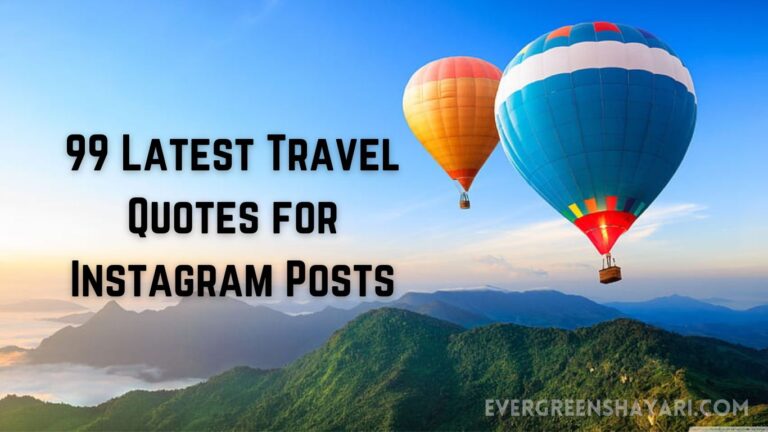 99 Latest Travel Quotes for Instagram Posts