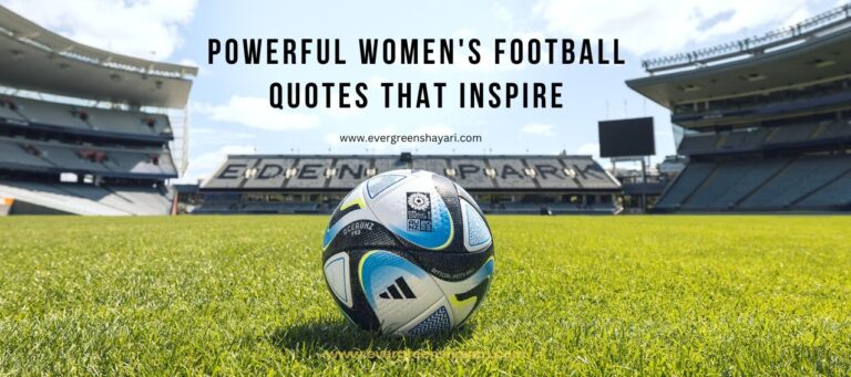 Women's Football Quotes That Inspire