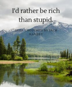 43 Deep Thoughts by Jack HandeyHumorist Jack Handey Deep Thoughts