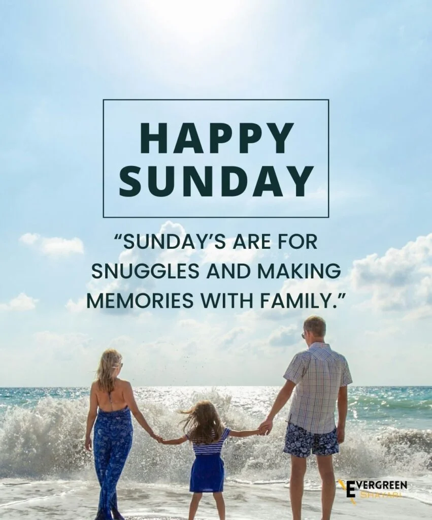 40 Wonderful Sunday Quotes and Images 27 10 Best Sunday Quotes for Family 3