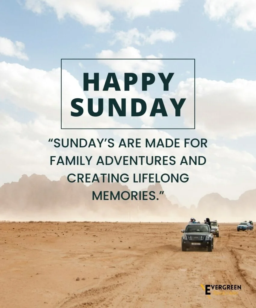 40 Wonderful Sunday Quotes and Images 24 10 Best Sunday Quotes for Family 6