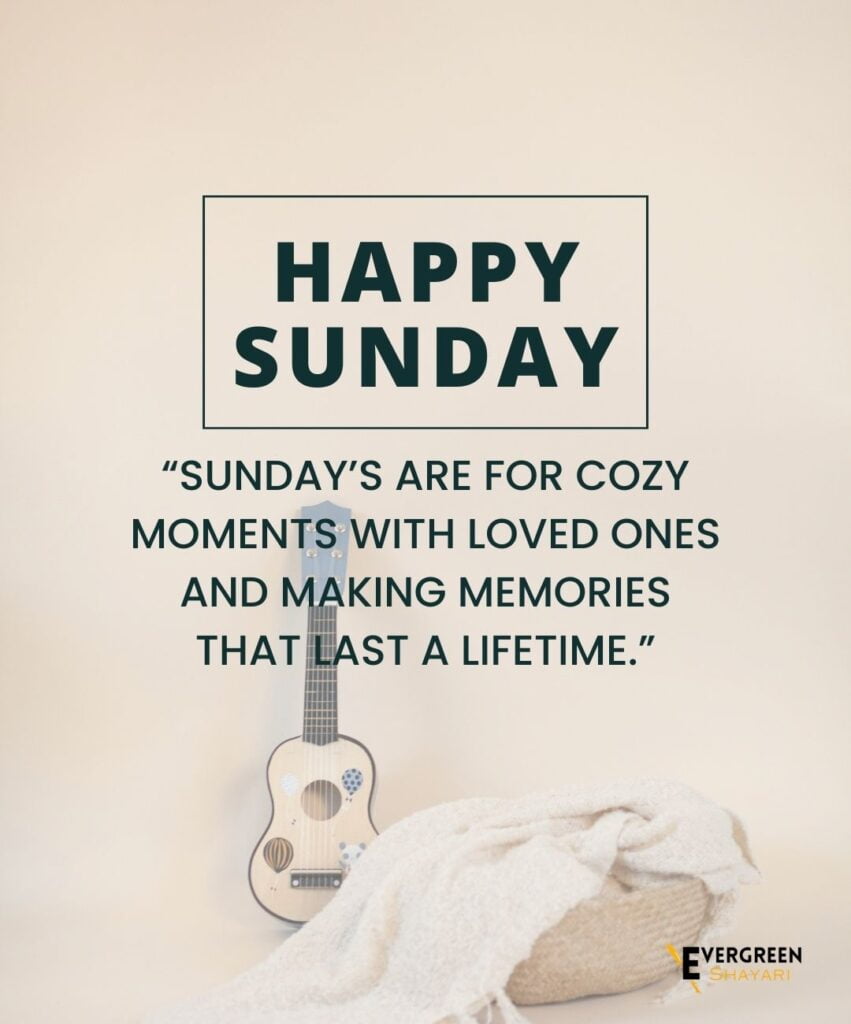 40 Wonderful Sunday Quotes and Images 22 10 Best Sunday Quotes for Family 8