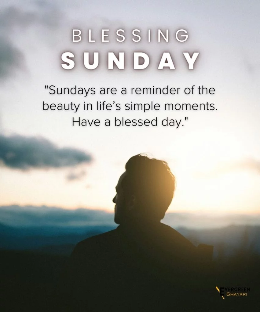 40 Wonderful Sunday Quotes and Images 39 10 Sunday Blessings Quotes and Images 1