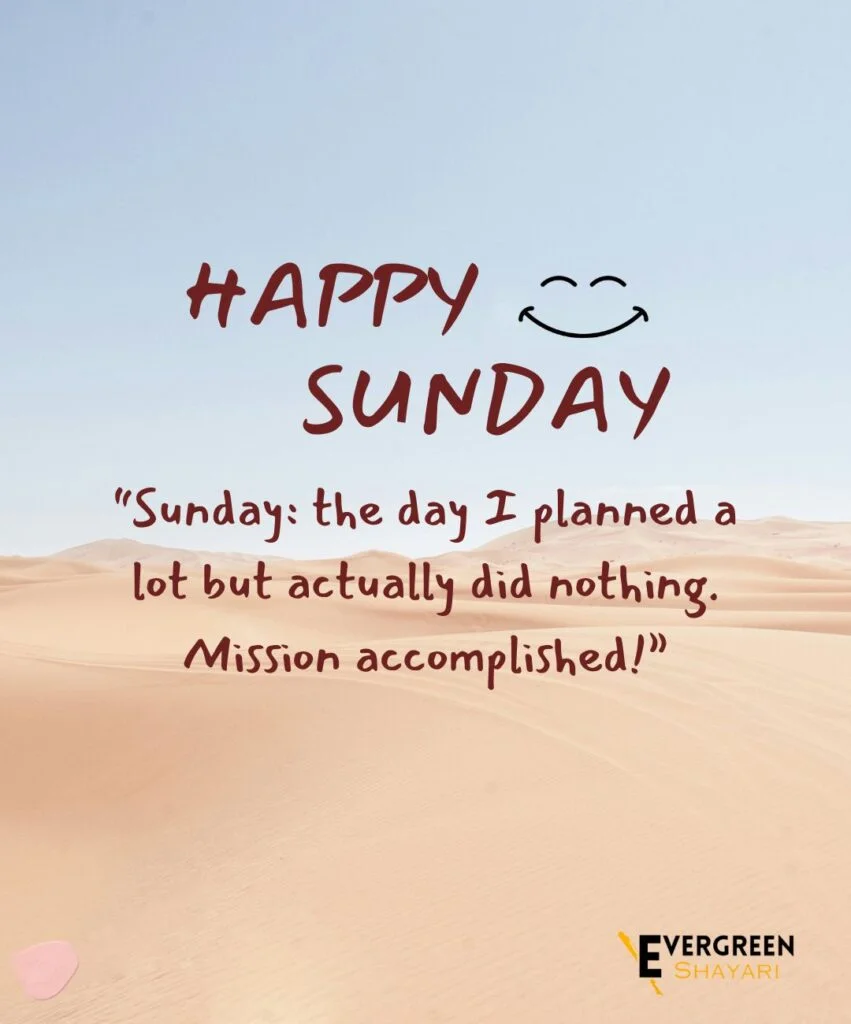 40 Wonderful Sunday Quotes and Images 20 10 Sunday Funny Quotes Images