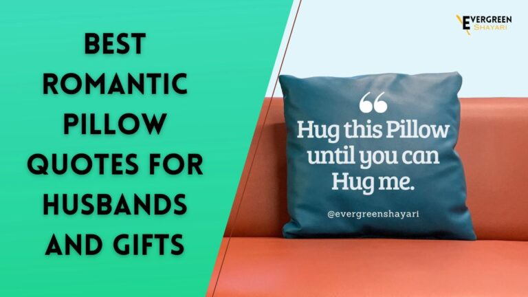Best Romantic Pillow Quotes for Husband and Gifts