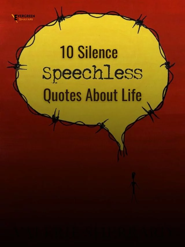 10 Silence and Speechless Quotes About Life