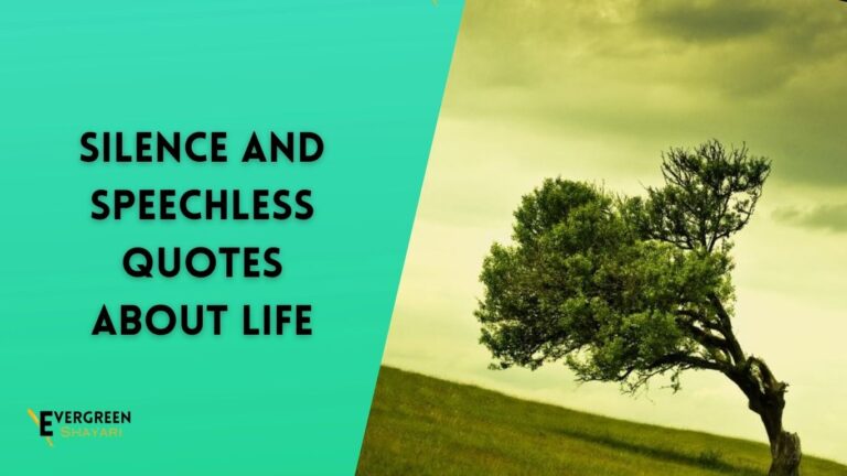 Silence and Speechless Quotes About Life