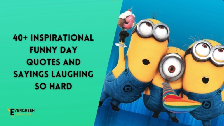 40+ Inspirational Funny Day Quotes And Sayings Laughing So Hard
