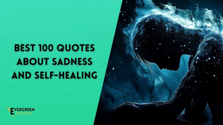 Best 100 Quotes About Sadness and Self-Healing (5)